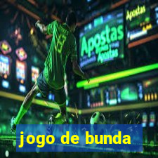 jogo de bunda